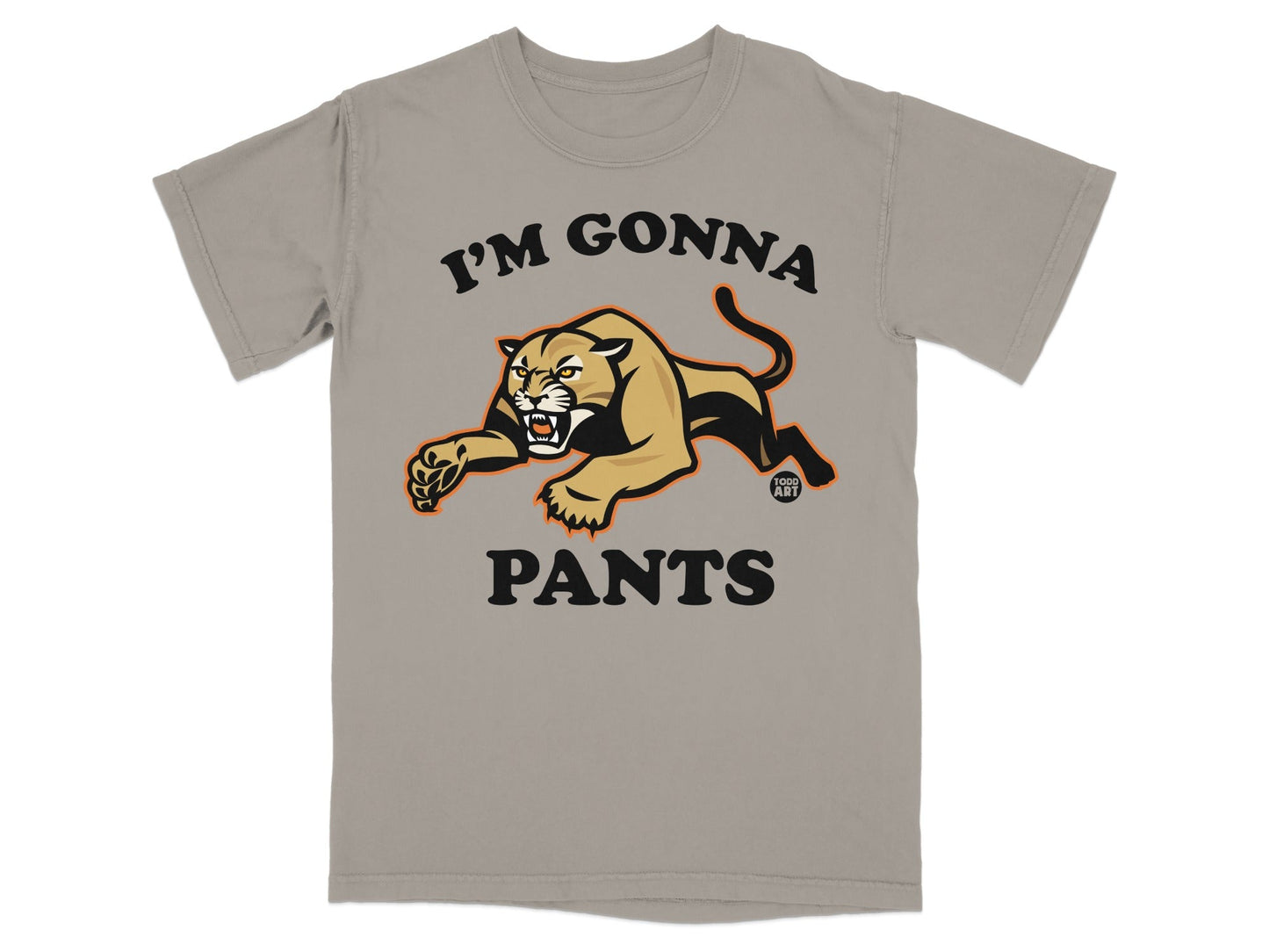 I'm Gonna Pants Roaring Panther Graphic T-Shirt