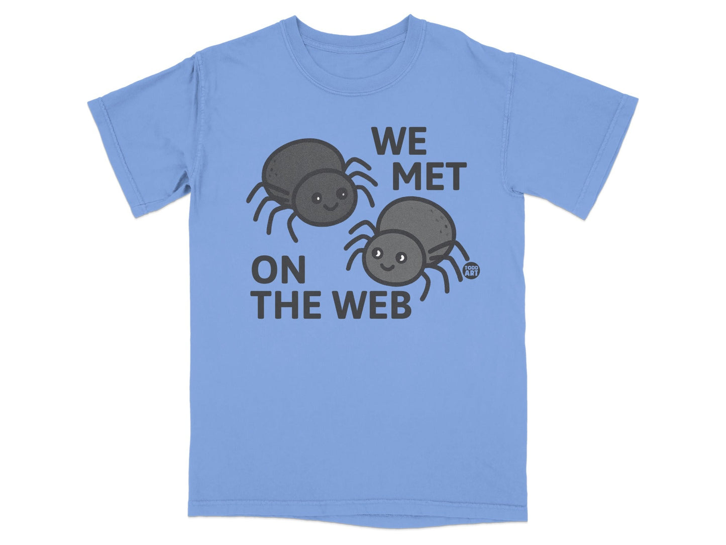 We Met On The Web Cute Spider Graphic T-Shirt