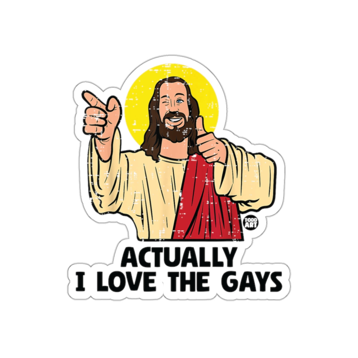 Actually I Love The Gays Sticker LGBTQ+ Pride Decal