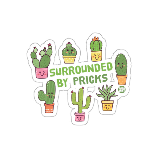 Surrounded by Pricks Cute Cactus Sticker Design