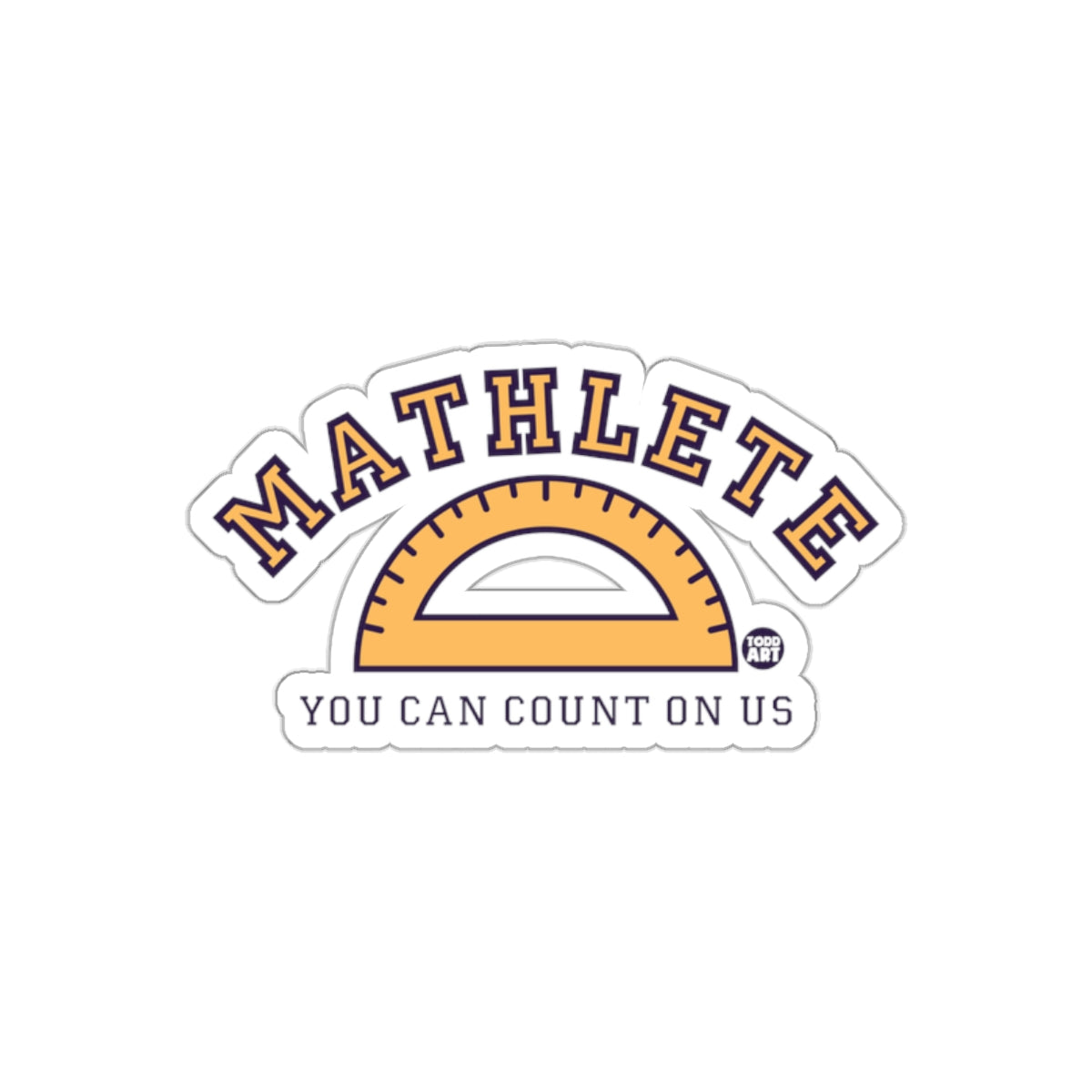 Mathlete You Can Count On Us Slogan Funny sticker