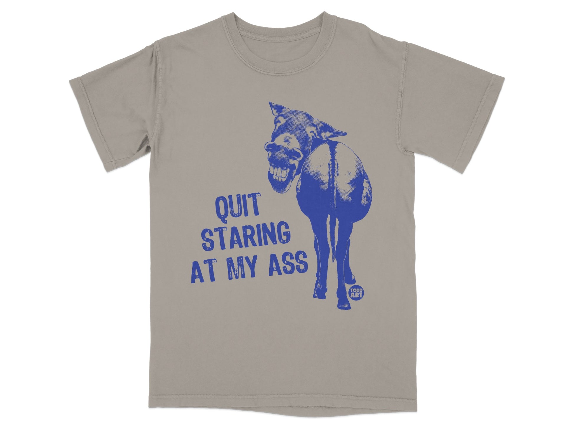 Quit Staring at My Ass Funny Donkey Shirt