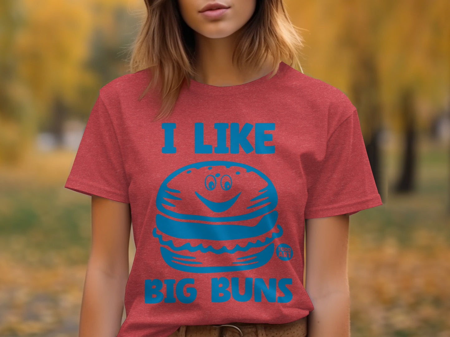 I Like Big Buns Colorful Graphic Tee Shirt