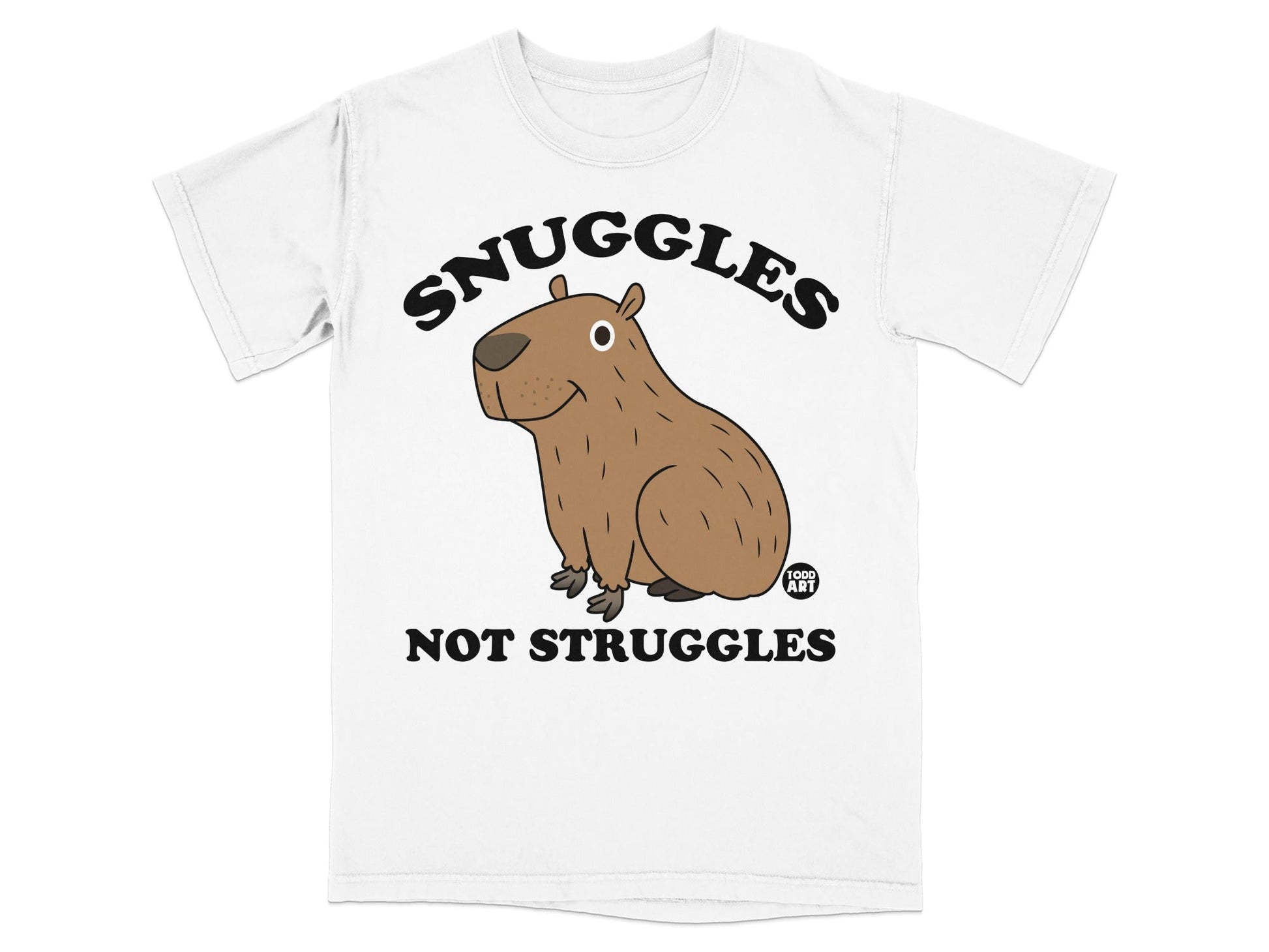 Snuggles Not Struggles Funny Capybara T-Shirt