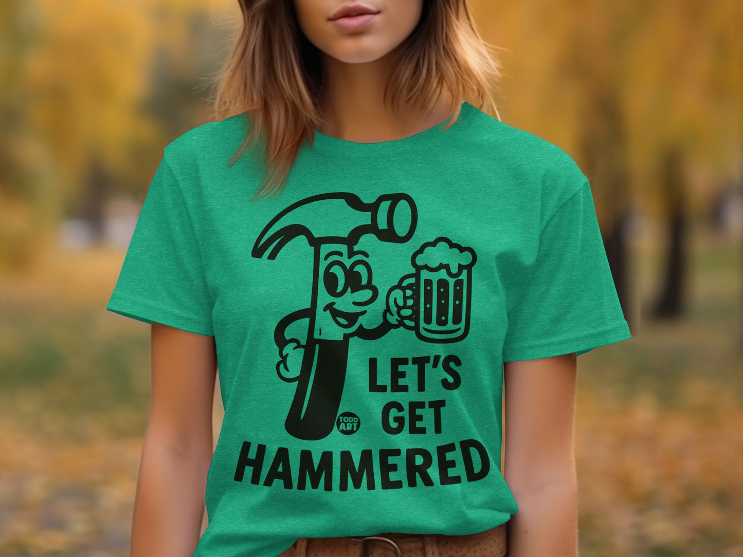 Let's Get Hammered Graphic T-Shirt for Fun Events