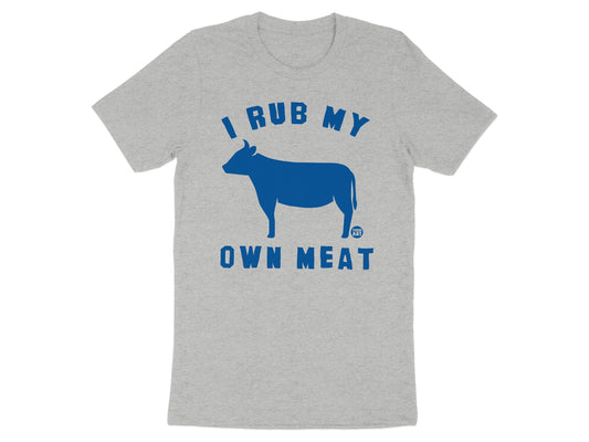 I Rub My Own Meat Graphic T-Shirt for BBQ Lovers