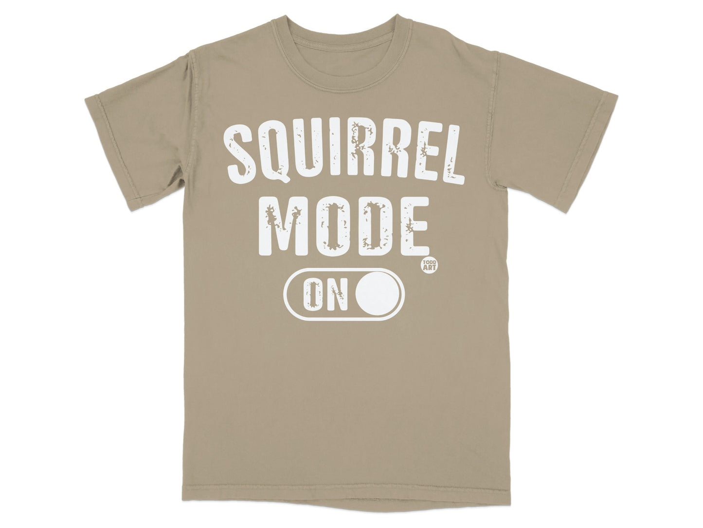 Tan t-shirt with "SQUIRREL MODE ON" text and graphic.