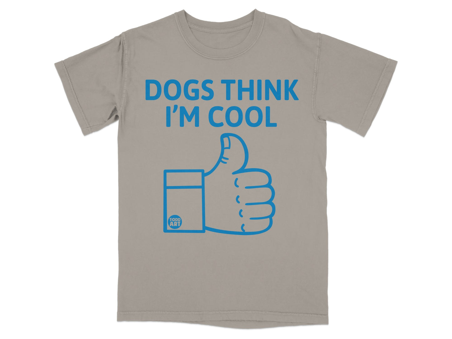 Dogs Think I'm Cool Thumbs Up T-shirt