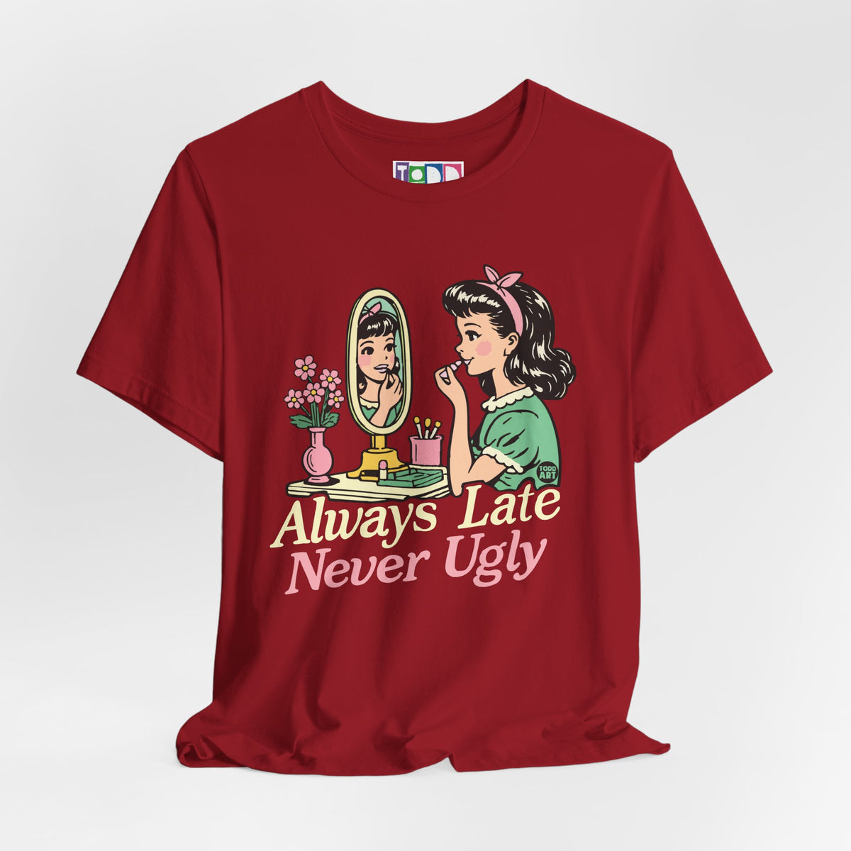always-late-never-ugly
