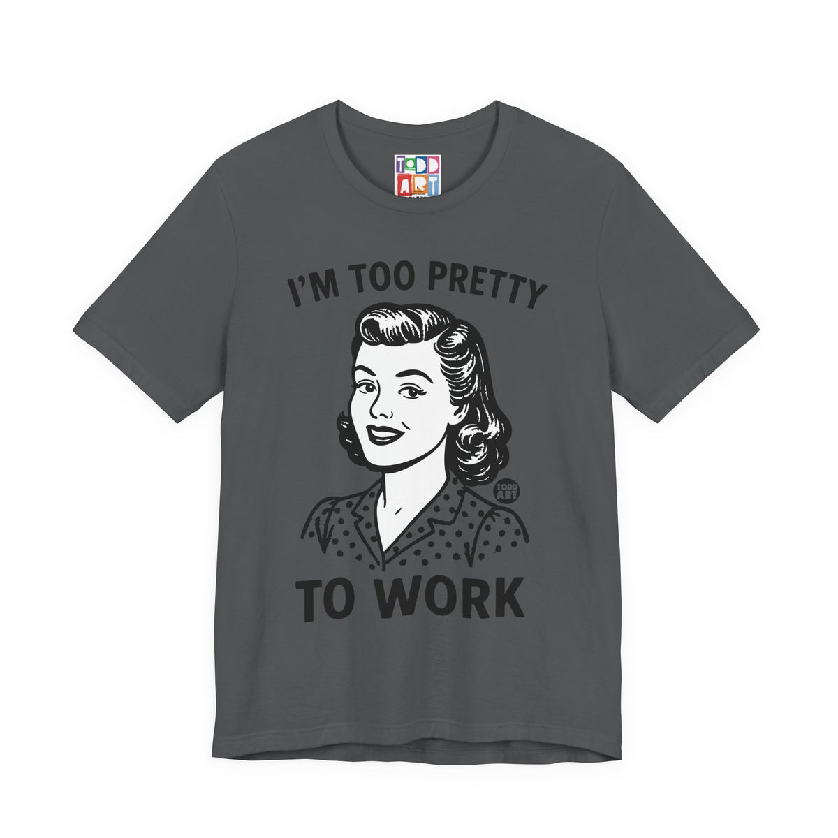 i'm-too-pretty-work