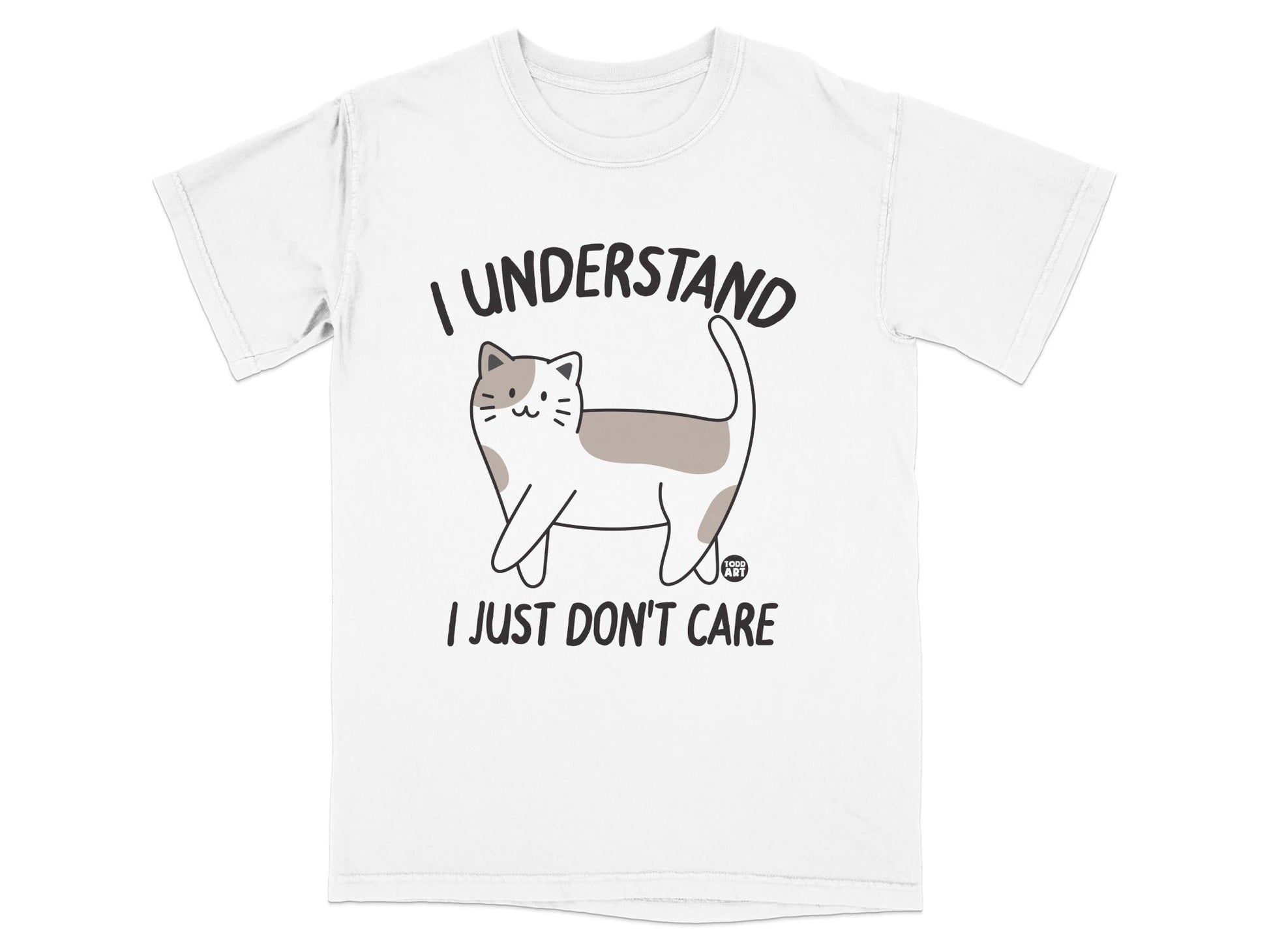 I Understand I Just Don't Care Cat T-Shirt