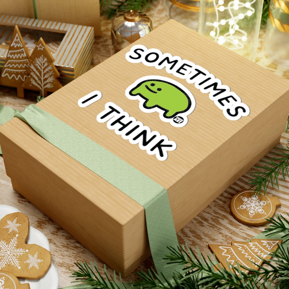 Sometimes I ThinkTodd Art Sticker