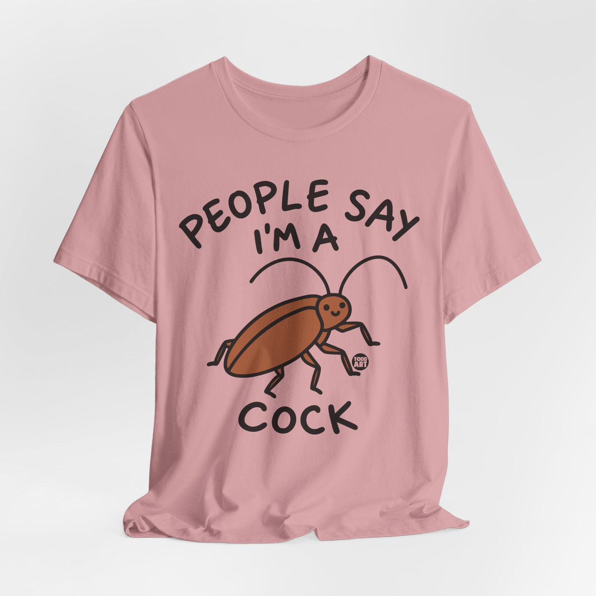people-say-im-a-cock-