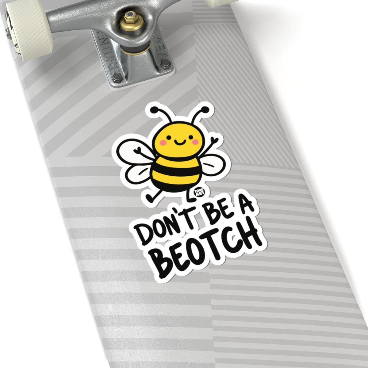 dont-be-beotch-cute