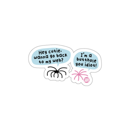 Hey Cutie Wanna Go Back to My Web Sticker