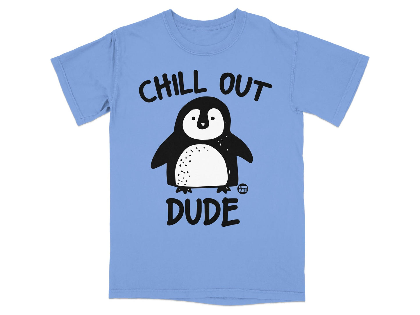 Light blue t-shirt with "Chill Out Dude" text and a cartoon penguin.