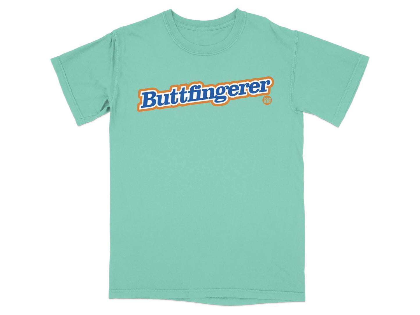 Buttfingerer Graphic Teal T-Shirt Fun Casual Wear