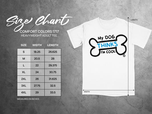 My DOG THINKS I'm COOL Heavyweight Adult Tee