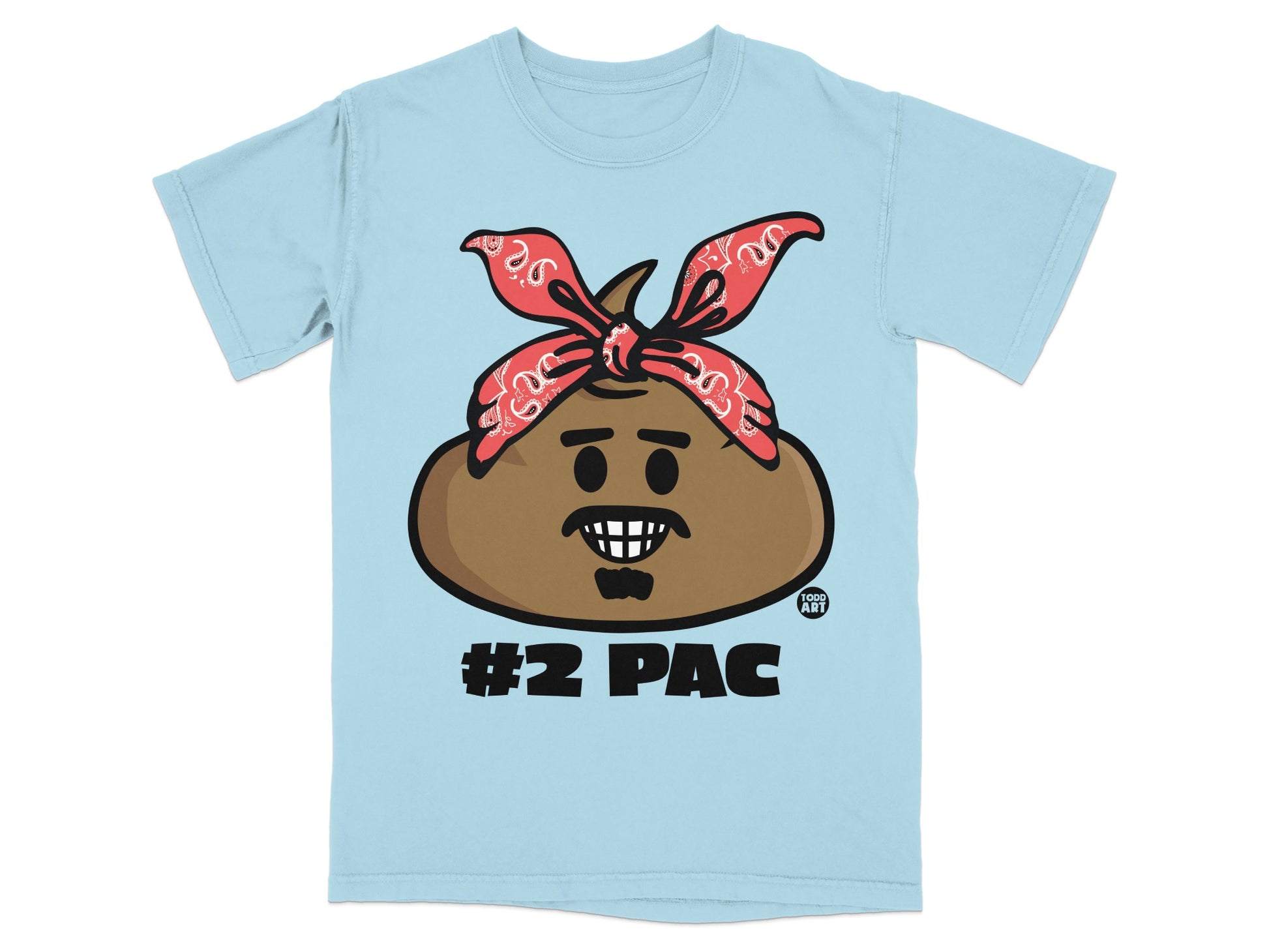 Light blue t-shirt with a smiling poop emoji wearing a red bandana and "#2 PAC" text.