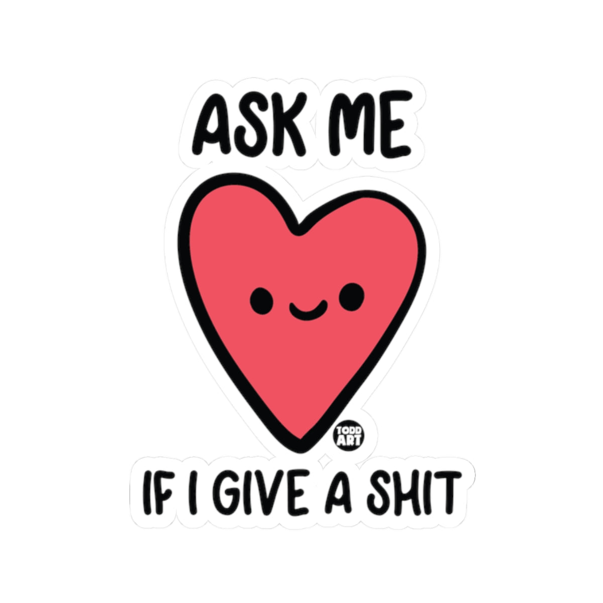 Ask MeTodd Art Sticker