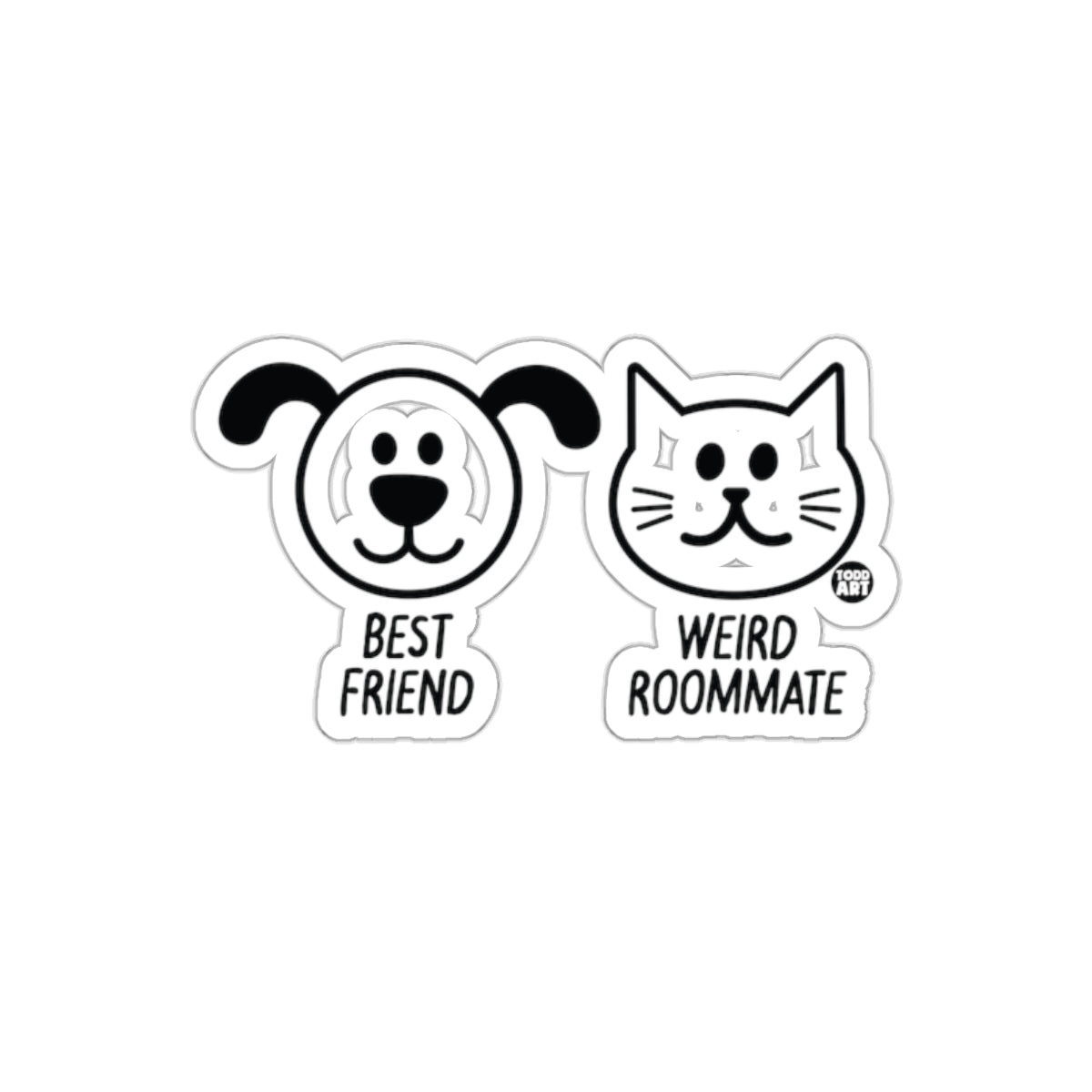 Best Friend Dog and Weird Roommate Cat Funny sticker