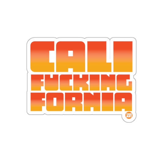 Cali Fucking Fornia Bold Statement Sticker