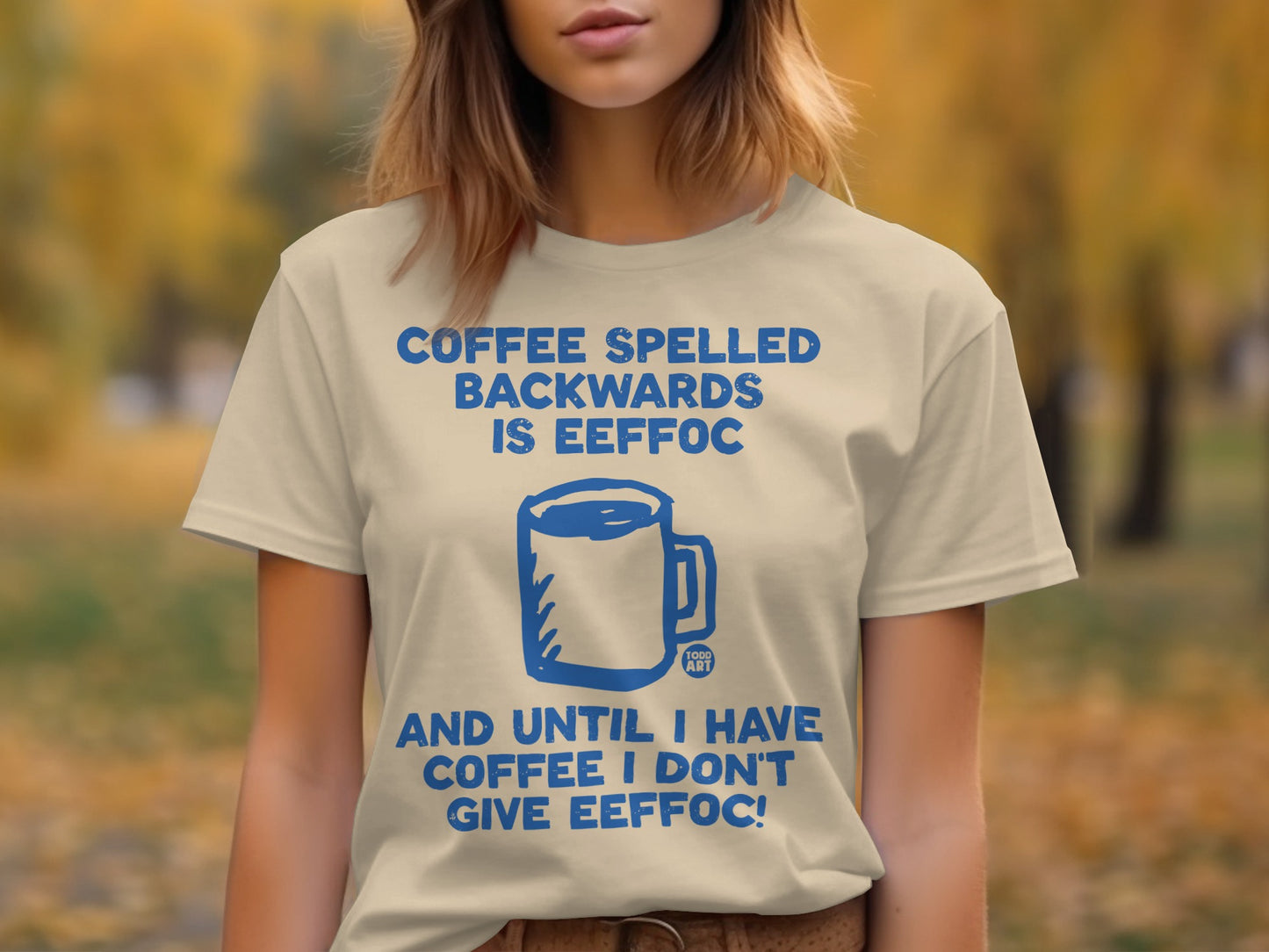 Coffee Spelled Backwards is Eeffoc Funny Tee Shirt