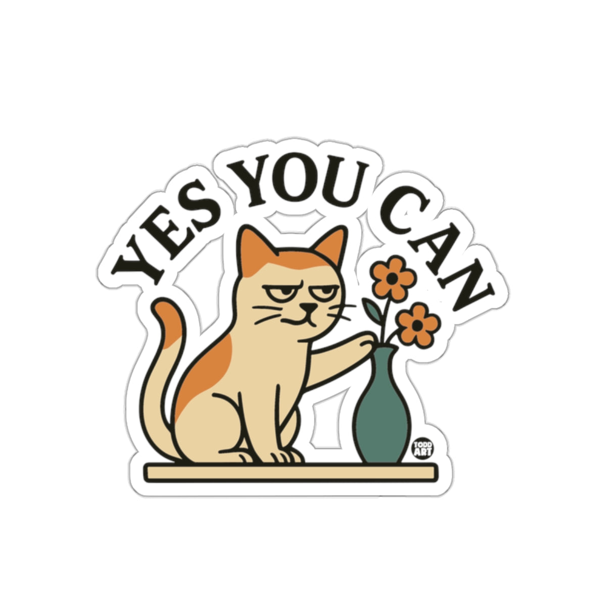 Funny Cat Flowers Yes You Can Motivation Art sticker