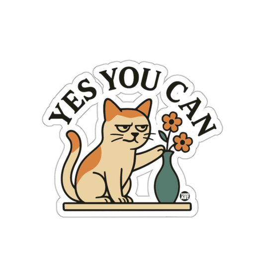 Funny Cat Flowers Yes You Can Motivation Art sticker