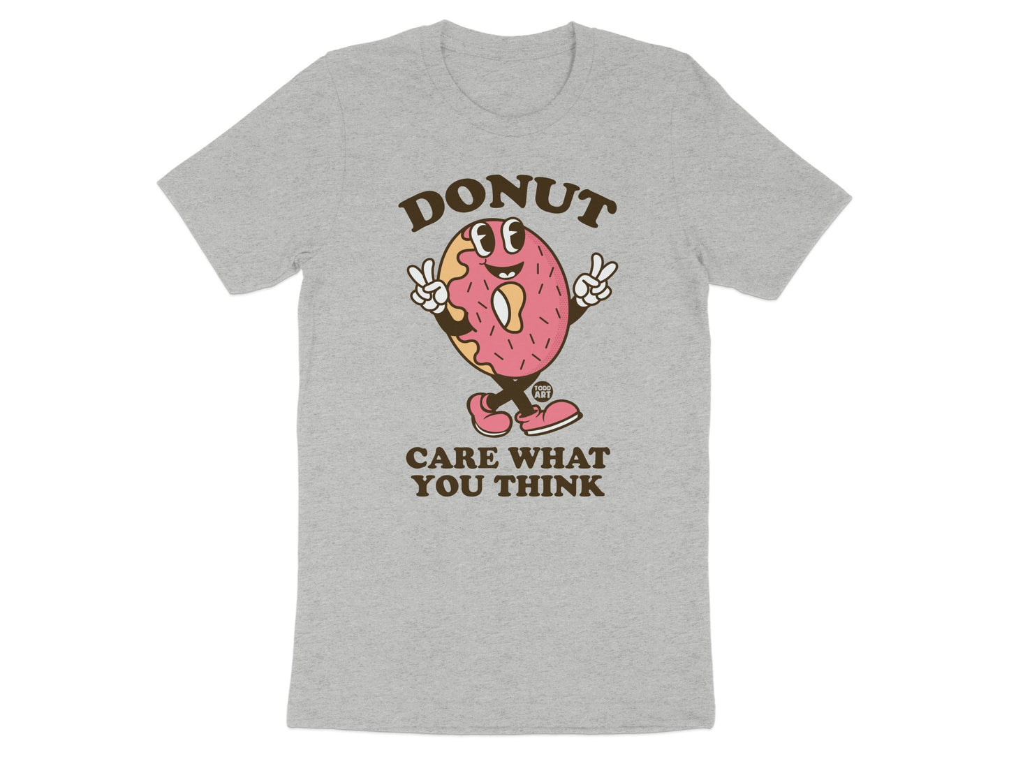 Donut Care What You Think Graphic T-shirt Product