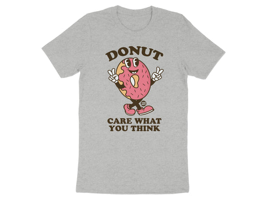 Donut Care What You Think Graphic T-shirt Product