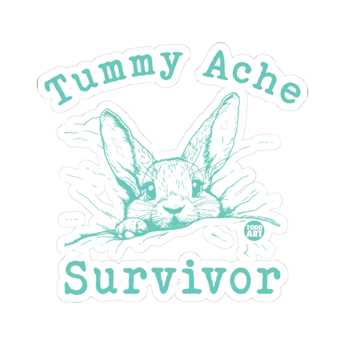 Tummy Ache SurvivorTodd Art Sticker