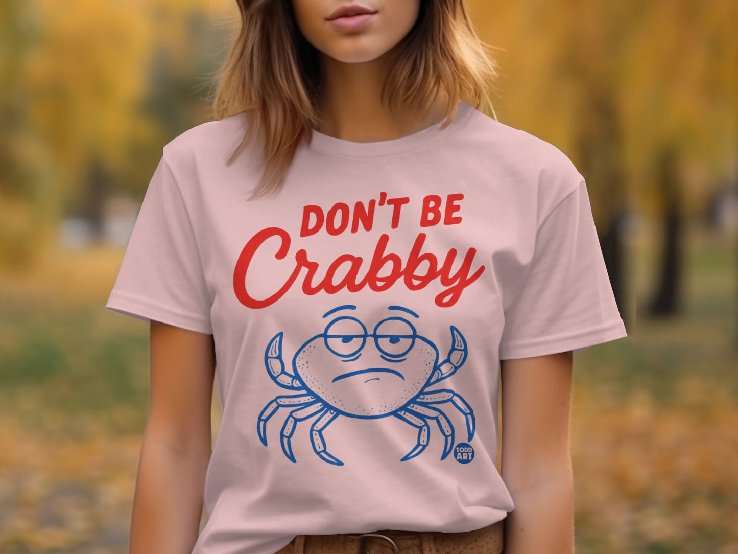 Don't Be Crabby Cartoon Crab T-Shirt