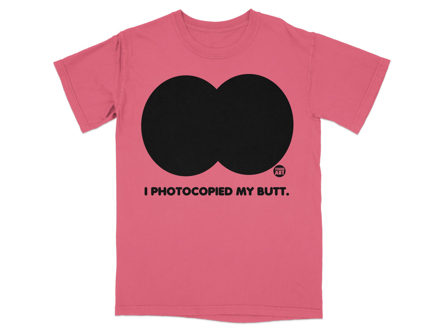 Funny I Photocopied My Butt Design Novelty product type