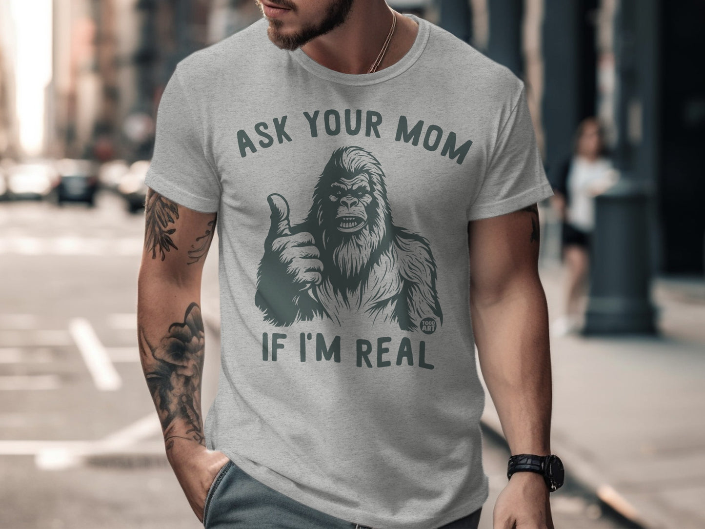 Ask Your Mom If I'm Real Funny Sasquatch Shirt Product