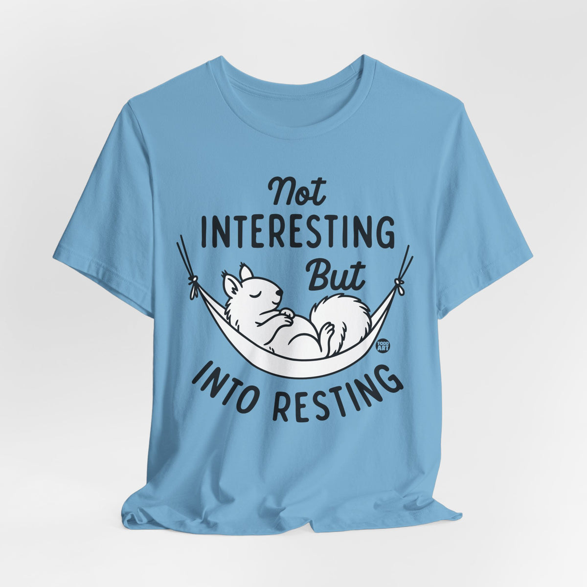 not interesting into resting
