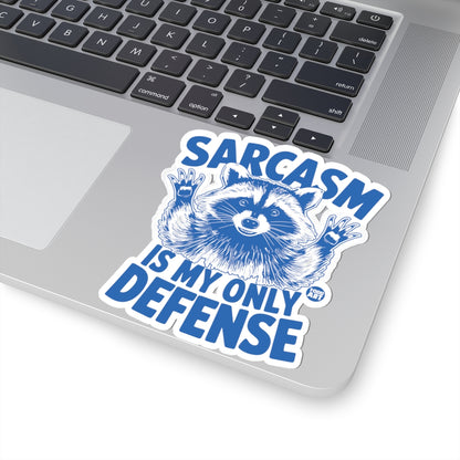 Sarcasm Is My Only Defense Todd Art Sticker