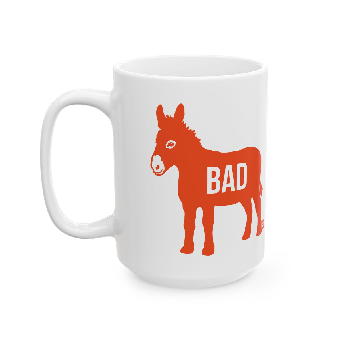 Bad Ass Donkey Todd Art Mug