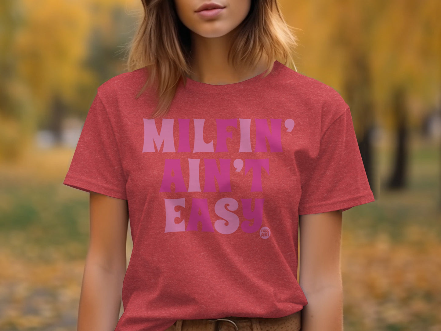 MILFIN' AIN'T EASY Statement Graphic Tee Product