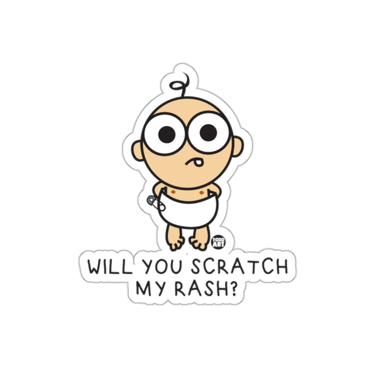 Will You Scratch My Rash Cartoon Baby Sticker