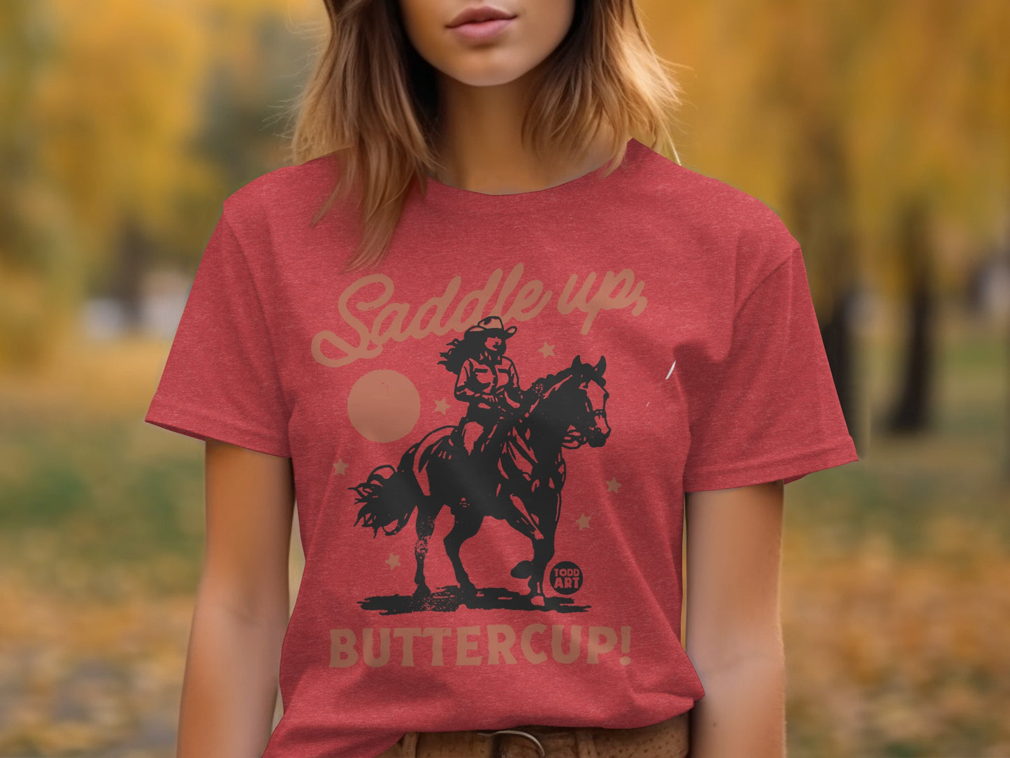 Saddle Up Buttercup Graphic Tee Shirt for Horse Lovers