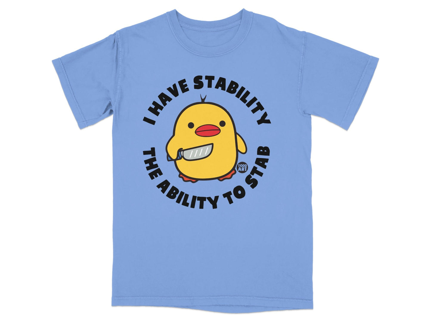 Funny Duck I Have Stability The Ability To Stab T-shirt