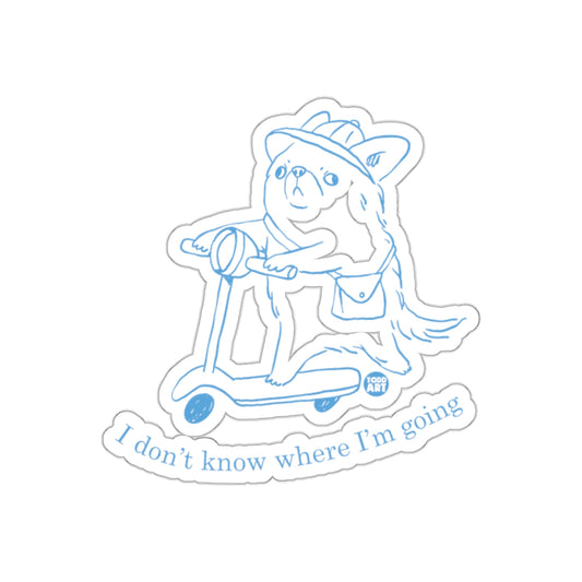 I don't know where I'm going Dog on Scooter sticker
