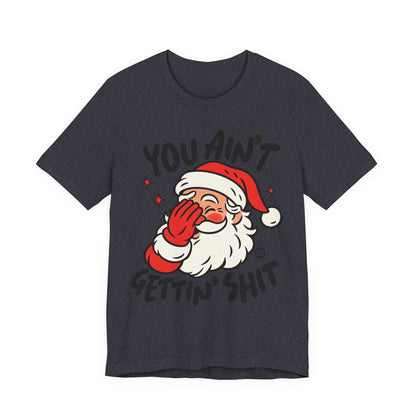 aint-getting-shit-santa