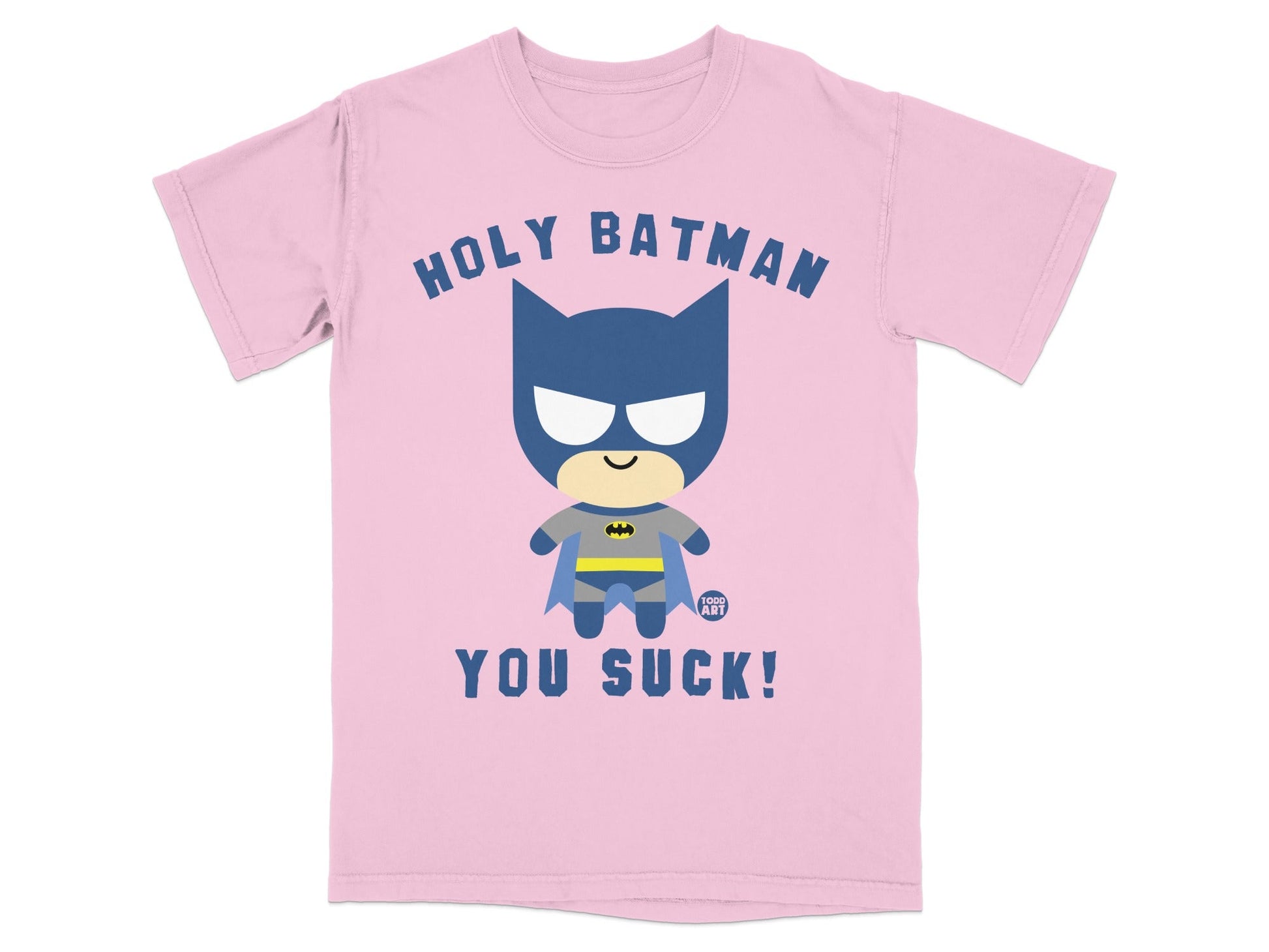 Pink t-shirt with chibi Batman and text "HOLY BATMAN YOU SUCK!".