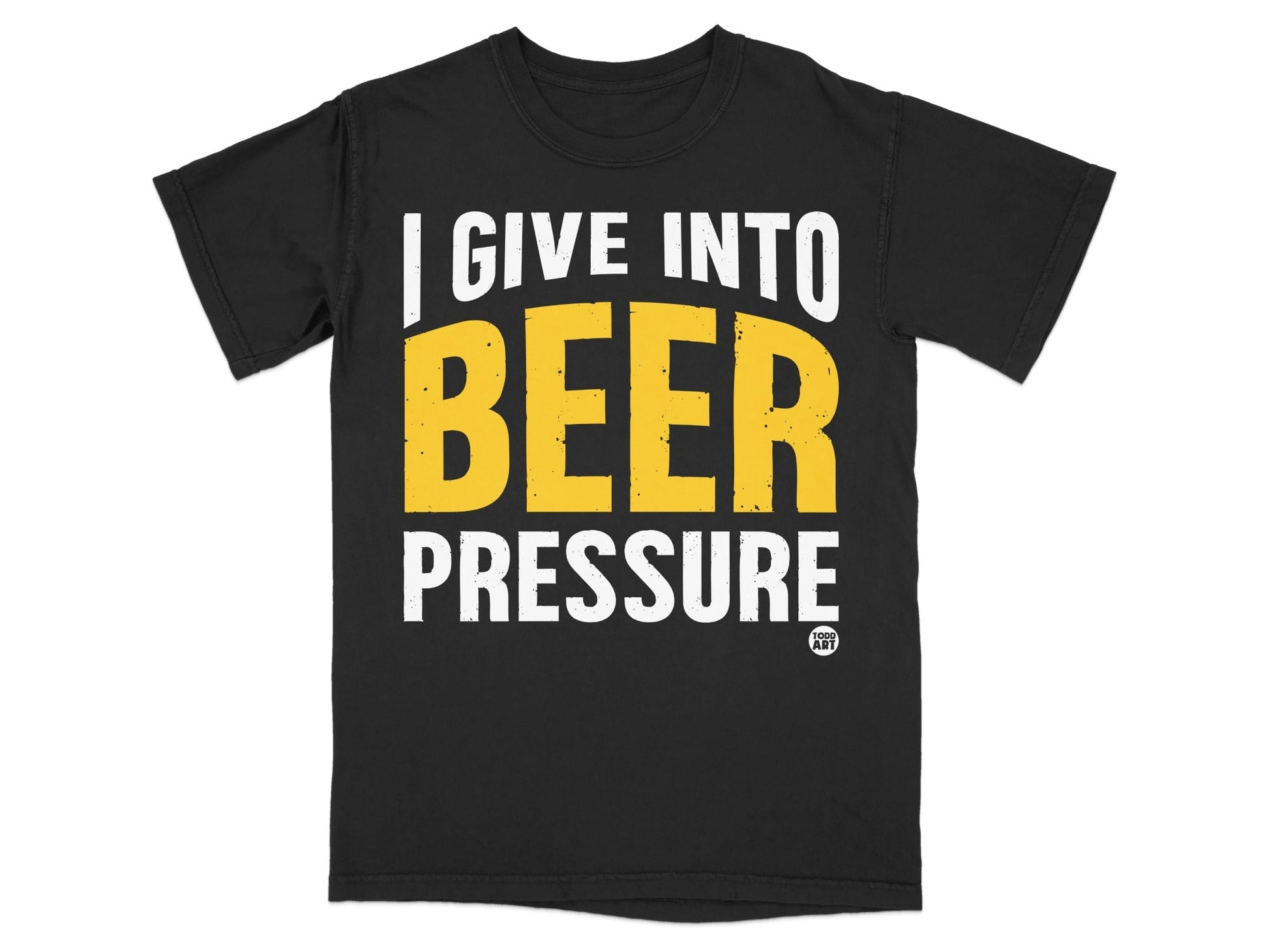 I Give Into Beer Pressure Funny Graphic Tee Shirt