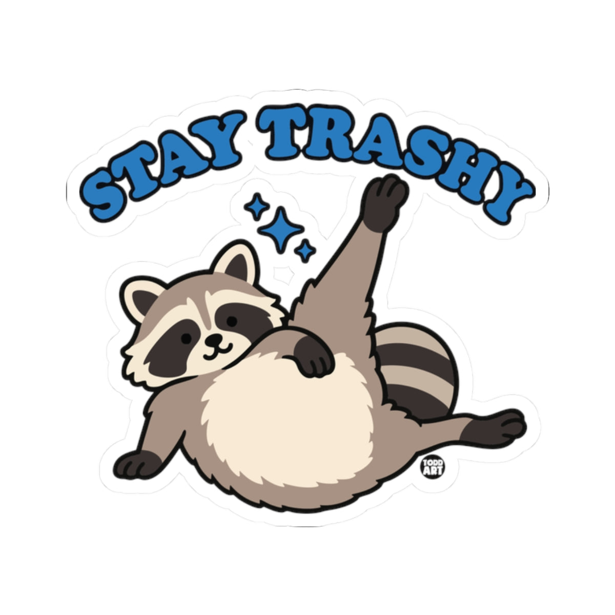 stay-trashy-cute