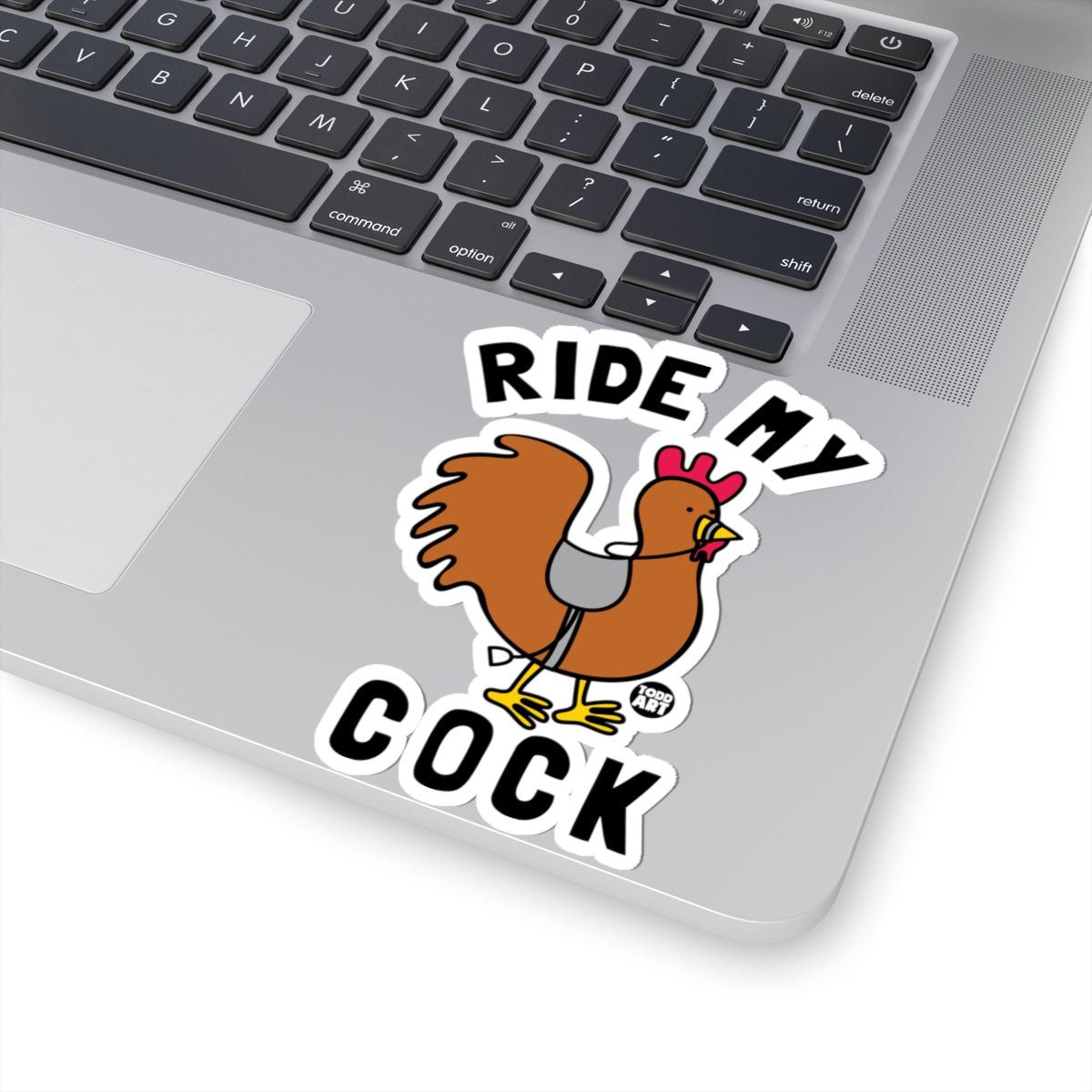 Ride My CockTodd Art Sticker