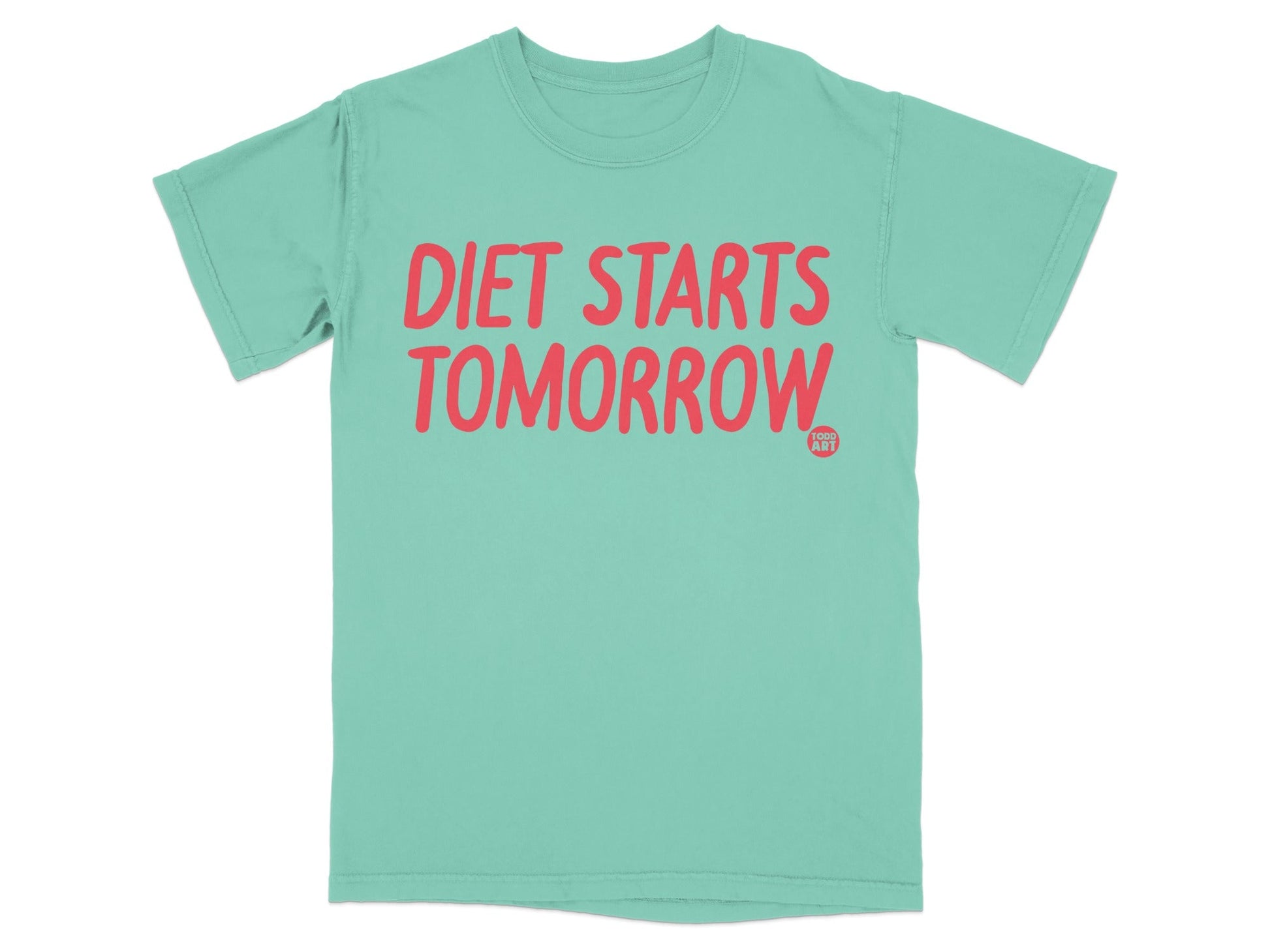 Diet Starts Tomorrow Graphic T-Shirt for Everyday Wear