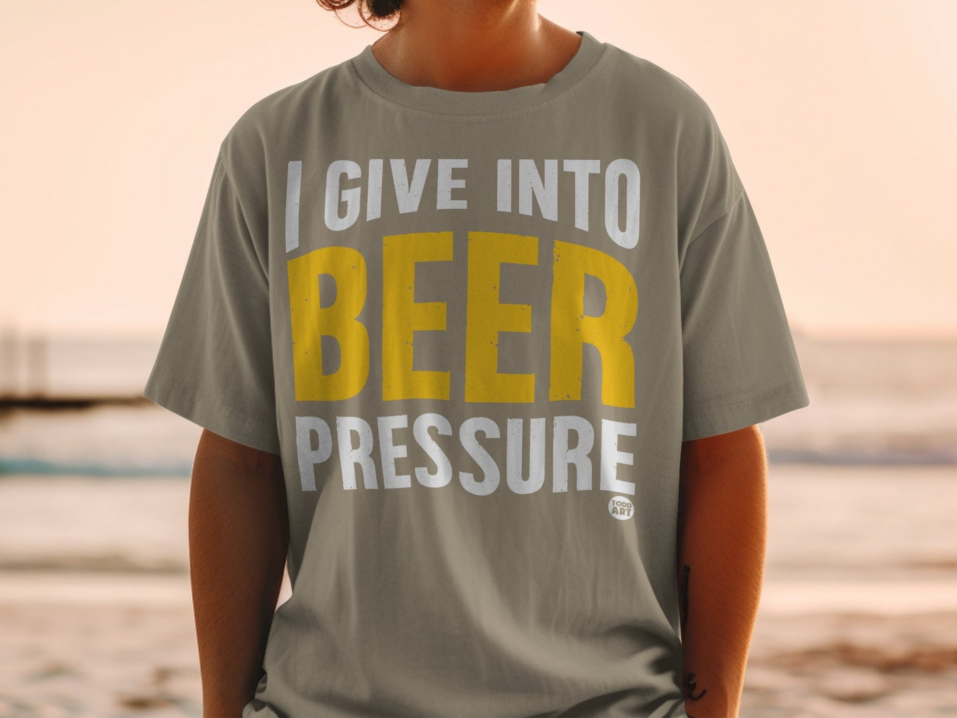 I Give into Beer Pressure Funny Graphic Tee